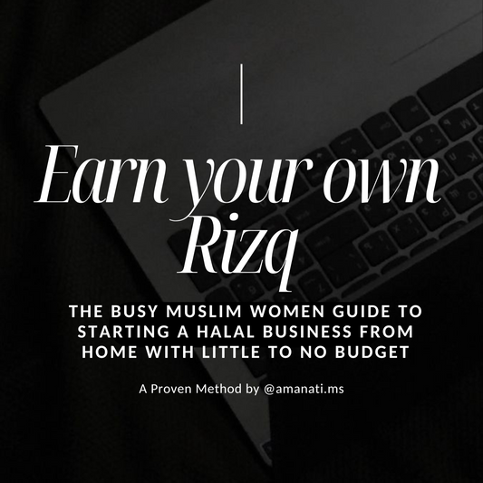 EBOOK – Earn your Own Rizq – A guide for Muslim women